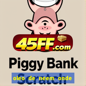 oleo de neem onde comprar em porto alegre